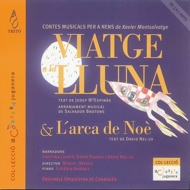 Xavier Montsalvatge: Viatge a la Lluna & L'Arca de Noè - Xavier Montsalvatge