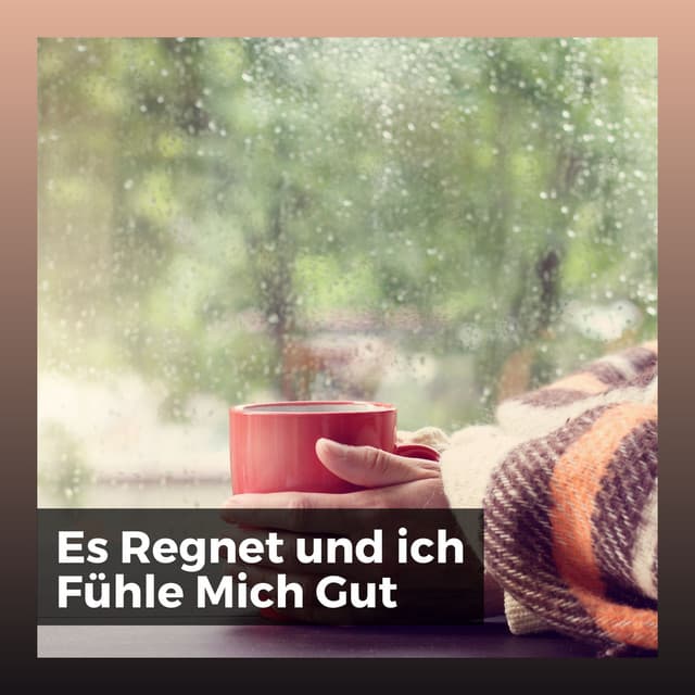 Es Regnet und ich Fühle Mich Gut - Regen zum Schlafen