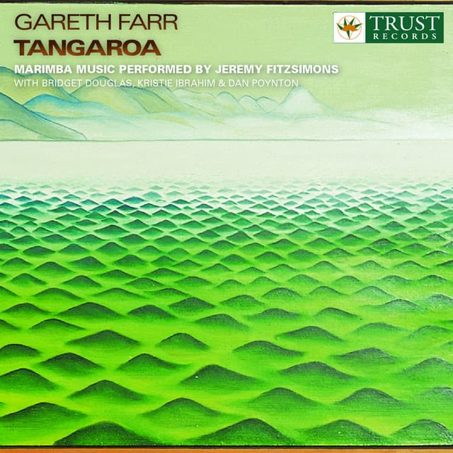 Farr, G.: 3 Etudes / Dialogue / Tangaroa / Kembang Suling / Duggan Theme / Spook / Tuatara - Gareth Farr