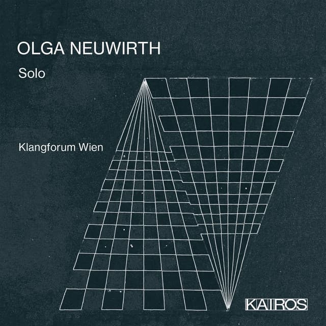 Olga Neuwirth: Solo - Olga Neuwirth