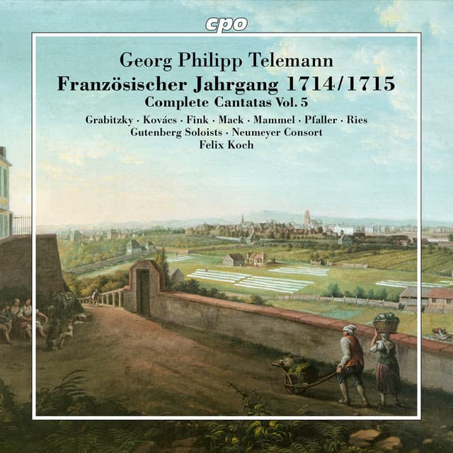Georg Philipp Telemann: Französischer Jahrgang 1714/1715 - Complete Cantatas Vol. 5 - Georg Philipp Telemann