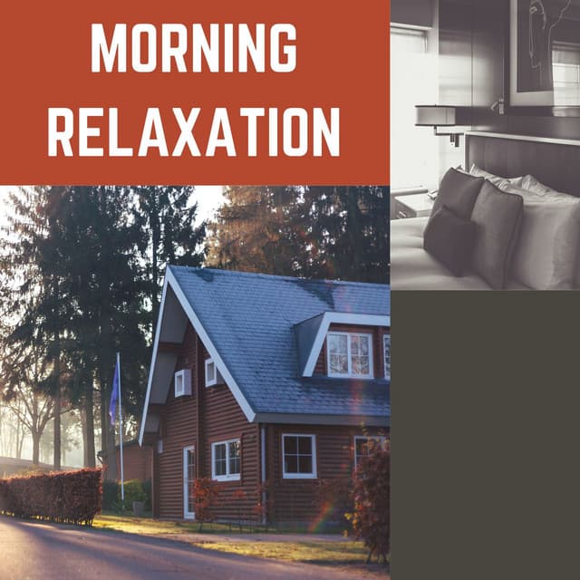 Morning Relaxation - Ambientalism