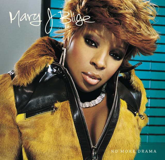 No More Drama - Mary J. Blige