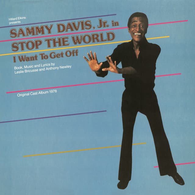 Stop The World I Want To Get Off - Sammy Davis Jr.