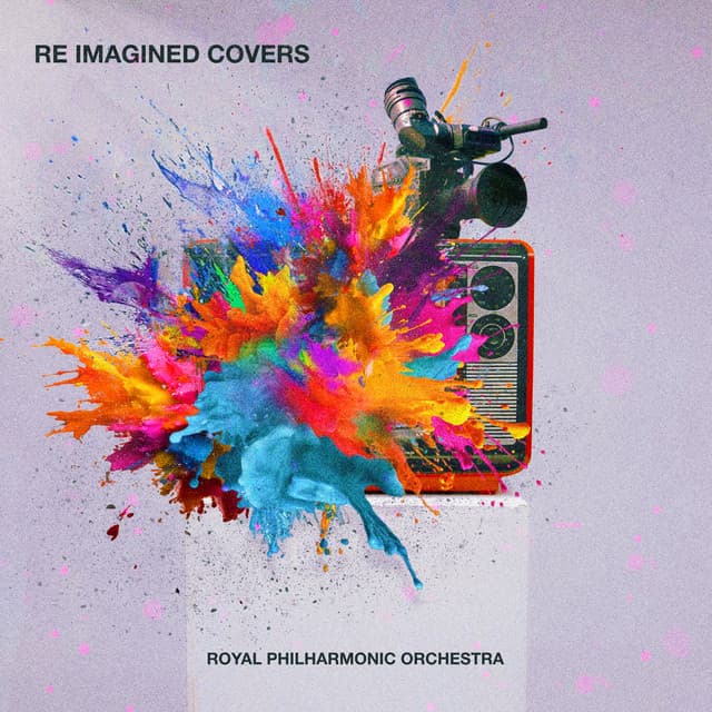 Re Imagined Covers - Royal Philharmonic Orchestra
