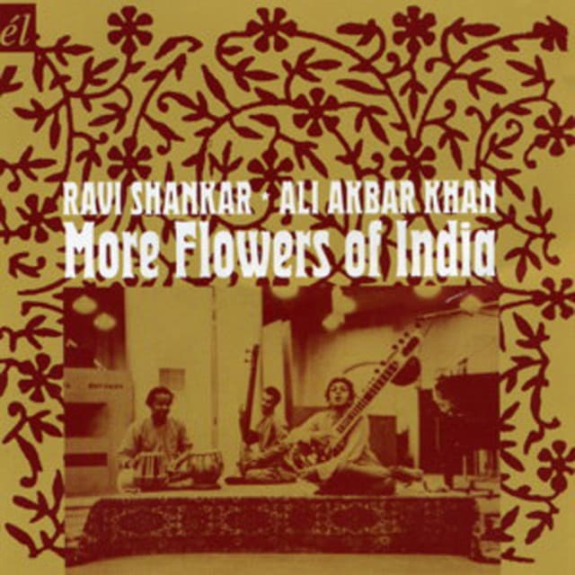 More Flowers from India - Ravi Shankar