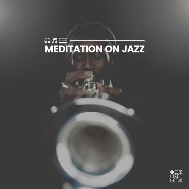Meditation on Jazz - Classy Cafe Jazz Music