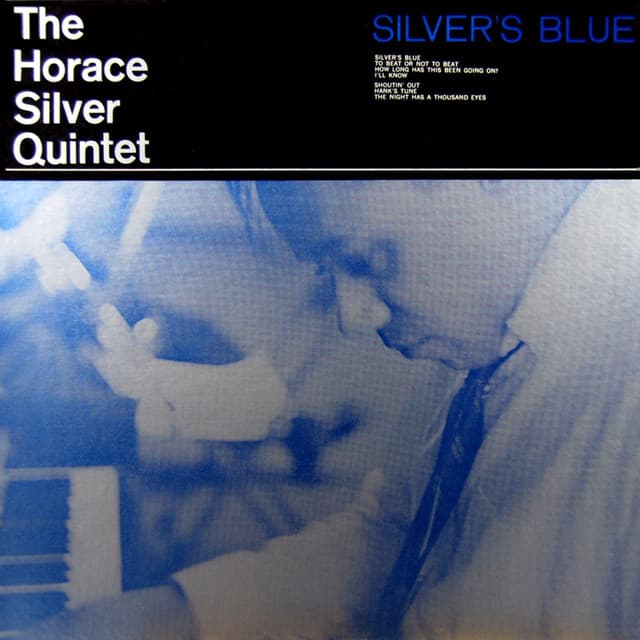 Silver's Blue - Horace Silver Quintet