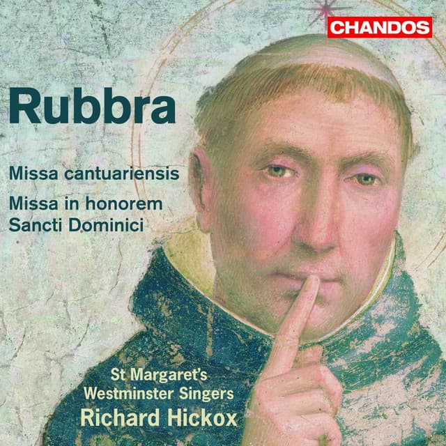 Rubbra: Missa cantuariensis, Dormi Jesu, That Virgin's Child Most Meek & Missa in honorem Sancti Dominici - Edmund Rubbra