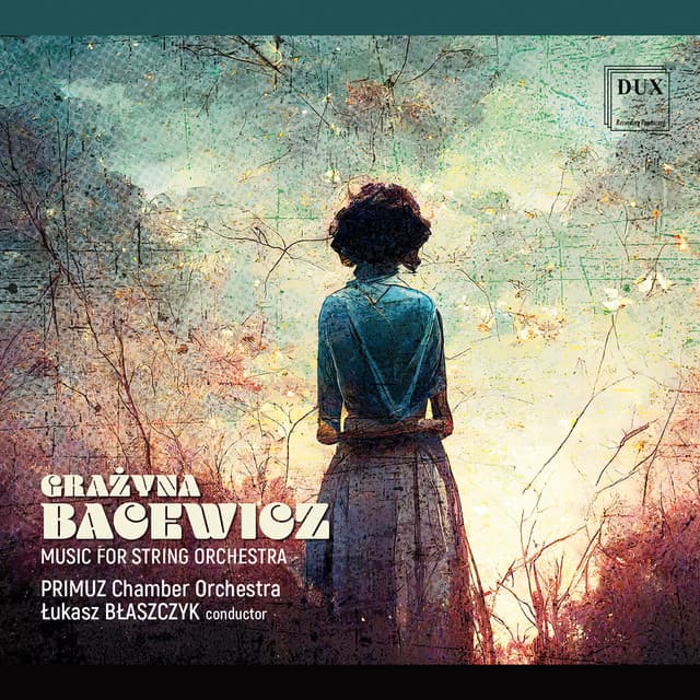 Bacewicz: Music for String Orchestra - Grażyna Bacewicz