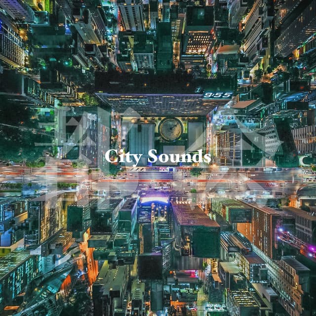 City Sounds - City Noise