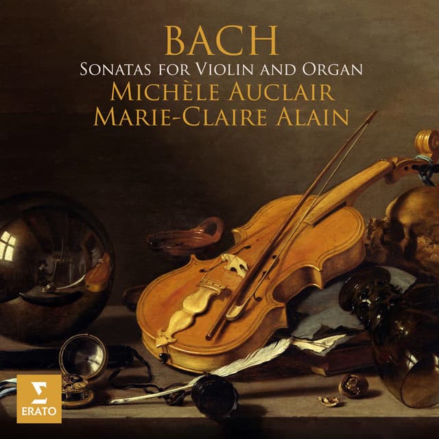 Bach: Sonatas for Violin and Organ, BWV 1014 - 1019 - Johann Sebastian Bach