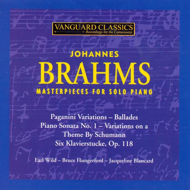 Brahms: Masterpieces for Solo Piano - Earl Wild