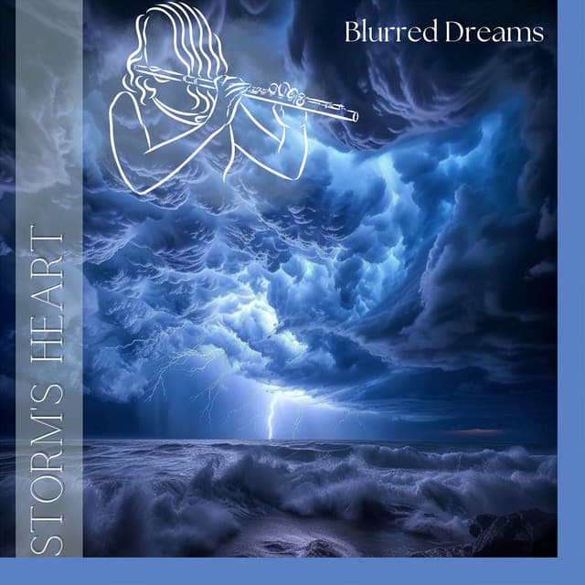 Storm's Heart - Blurred Dreams