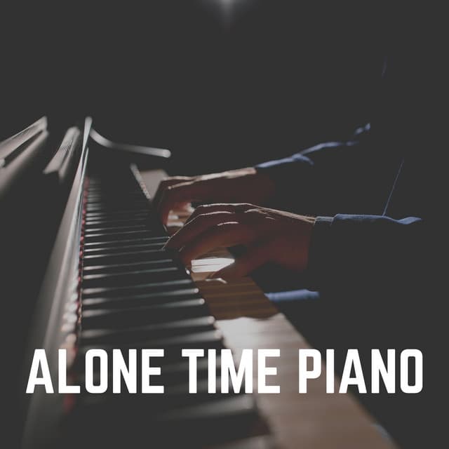 Alone Time Piano - Piano Mood