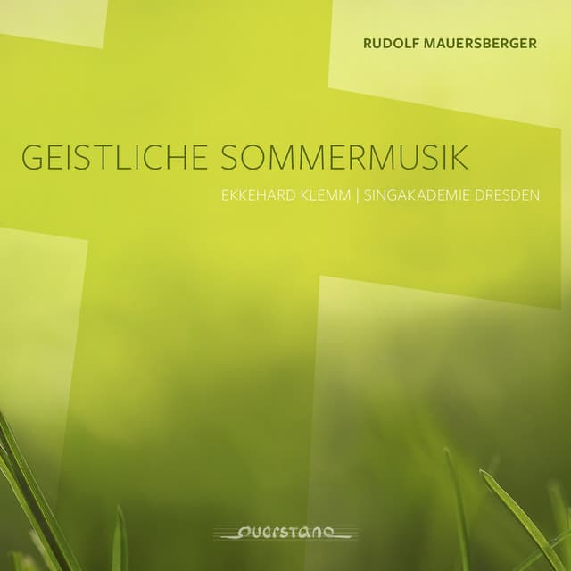 Geistliche Sommermusik - Rudolf Mauersberger