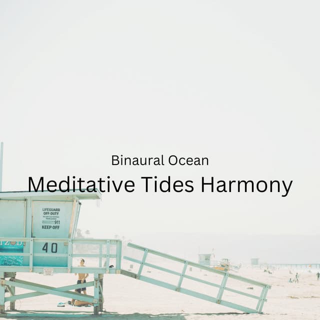 Binaural Ocean: Meditative Tides Harmony - Binaural Beats Concentration