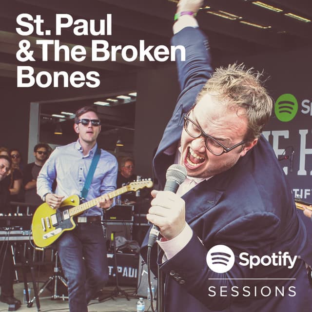 Spotify Sessions - St. Paul & The Broken Bones