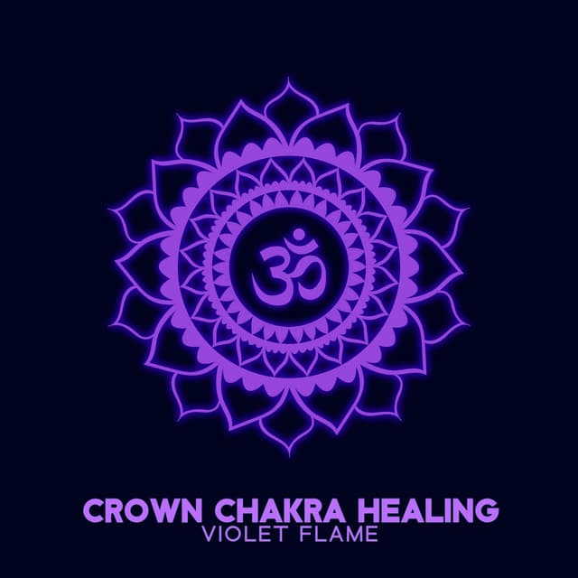 Crown Chakra Healing: Violet Flame Meditation, Purity, Spirituality, and Enlightenment - Meditation Mantras Guru