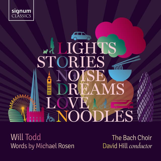 Will Todd: Lights, Stories, Noise, Dreams, Love and Noodles - Will Todd