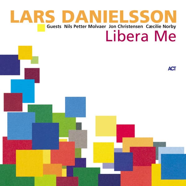 Libera Me - Lars Danielsson