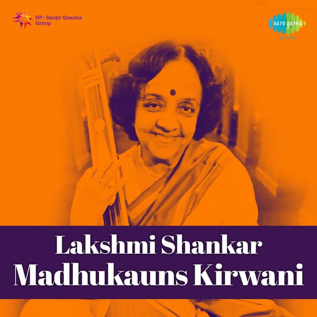 Lakshmi Shankar-Madhukauns Kirwani - Lakshmi Shankar