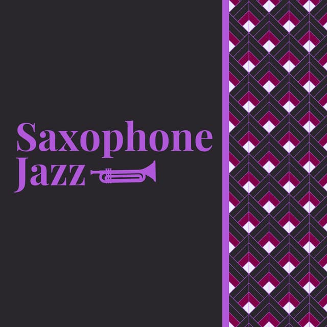 Jazz Calming Saxophone - Saxophone Jazz
