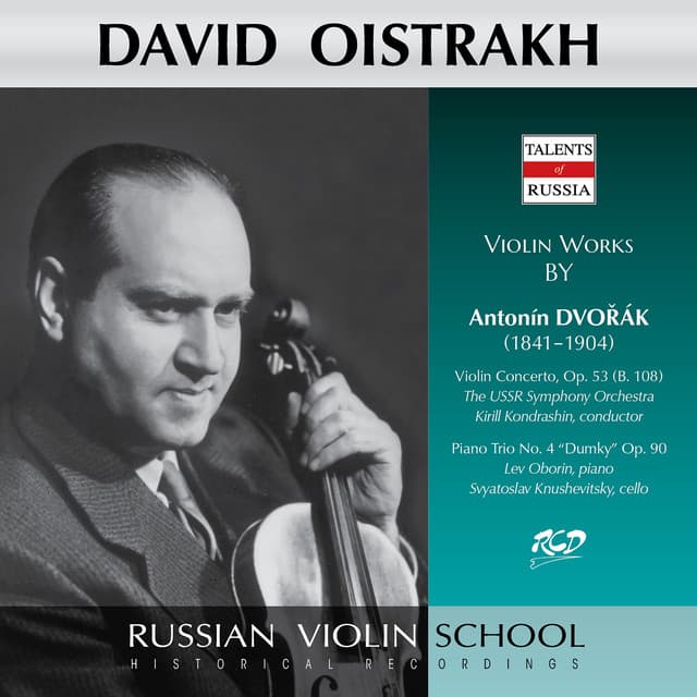 Dvořák: Violin Concerto in A Minor, Op. 53, B. 108 & Piano Trio No. 4 in E Minor, Op. 90, B. 166 "Dumky" - Antonín Dvořák