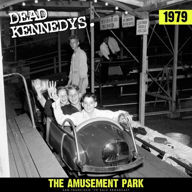The Amusement Park - Dead Kennedys
