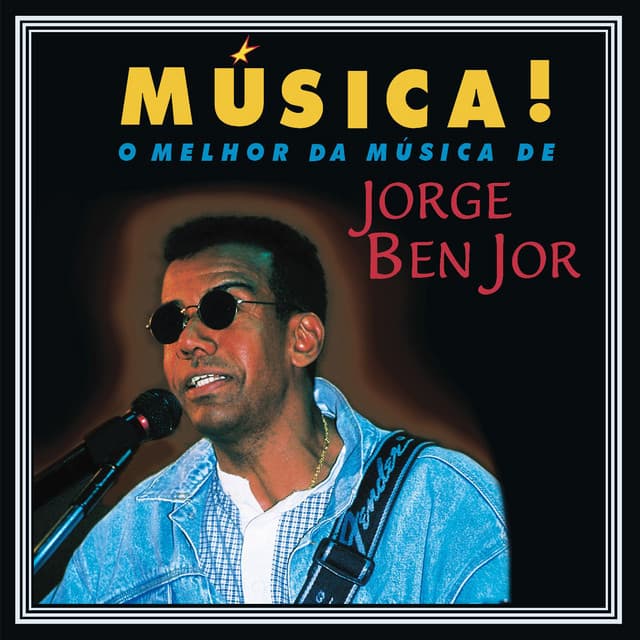 Música! - Jorge Ben Jor