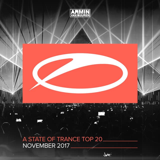 A State Of Trance Top 20 - November 2017 - Armin van Buuren ASOT Classics