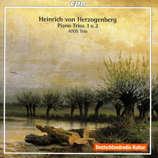 Herzogenberg, H. Von: Piano Trios Nos. 1 and 2 - Heinrich von Herzogenberg
