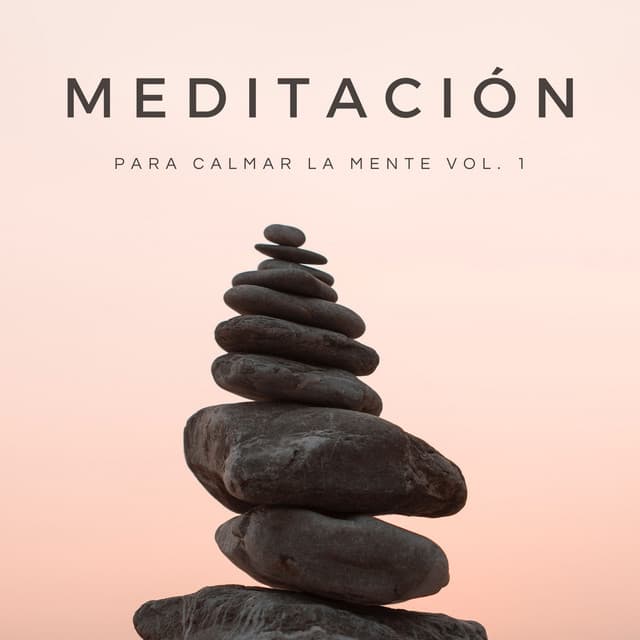 Meditación Para Calmar La Mente Vol. 1 - Musica para Estudiar
