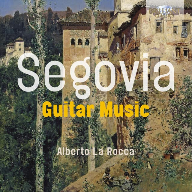 Segovia: Guitar Music - Andrés Segovia