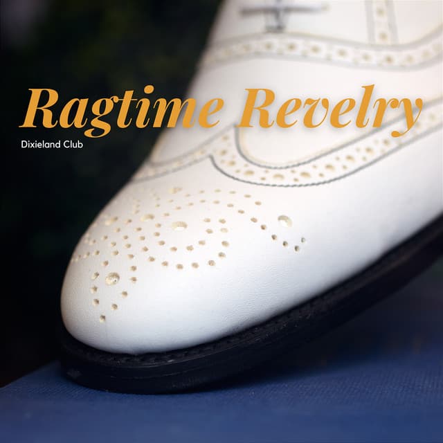 Ragtime Revelry - Dixieland Club