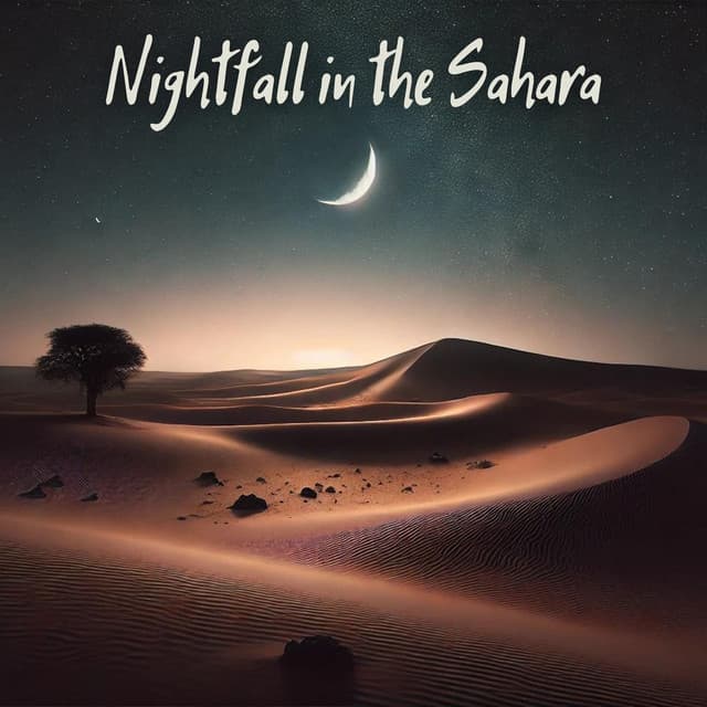 Nightfall in the Sahara: Arabic Lullabies of the Desert - Arabian Harmony