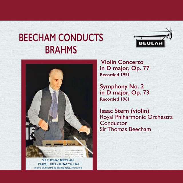 Beecham Conducts Brahms - Johannes Brahms