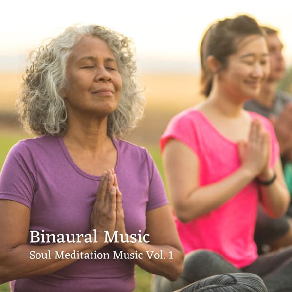 Binaural Music: Soul Meditation Music Vol. 1 - Relaxation Sleep Meditation