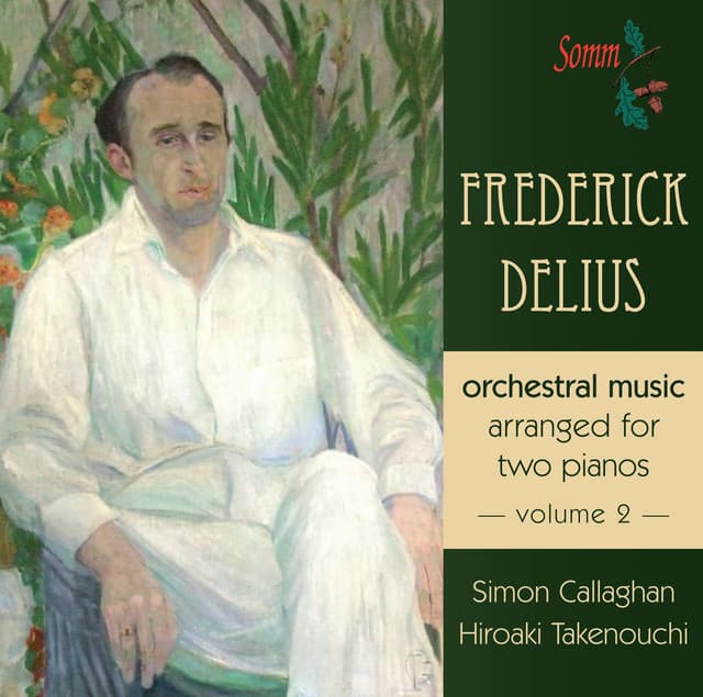 Delius: Orchestral Music Arranged for 2 Pianos, Vol. 2 - Frederick Delius