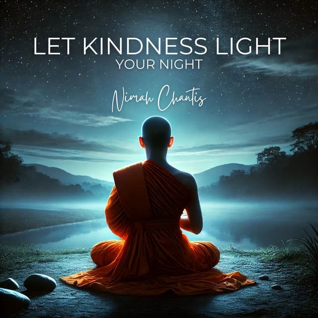 Let Kindness Light Your Night - Nimah Chantis