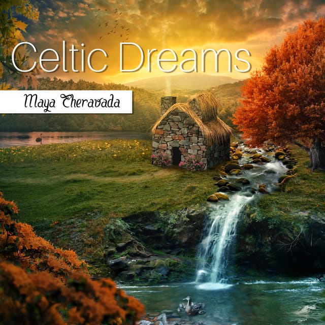 Celtic Dreams - Maya Theravada