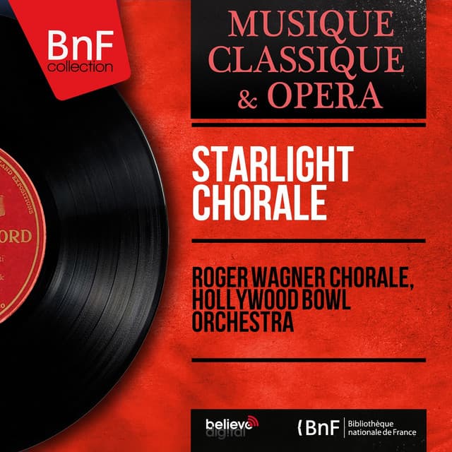 Starlight Chorale - Roger Wagner Chorale