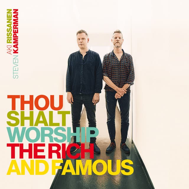 Thou Shalt Worship the Rich and Famous - Aki Rissanen