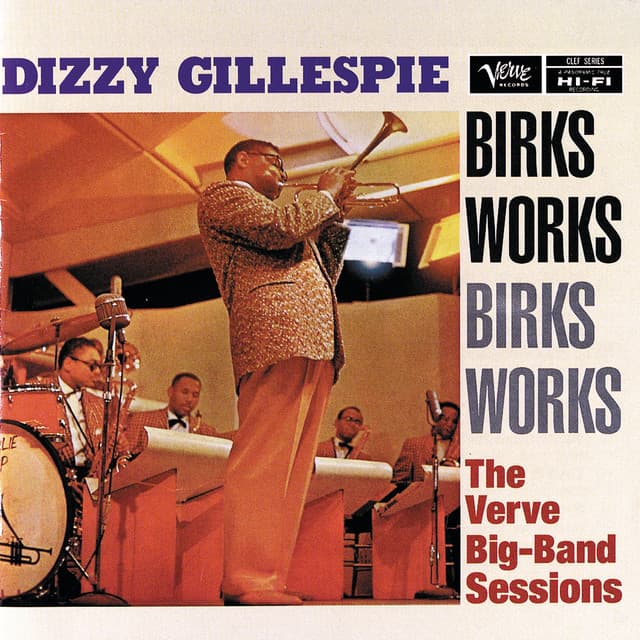 Birks Works: The Verve Big-Band Sessions - Dizzy Gillespie
