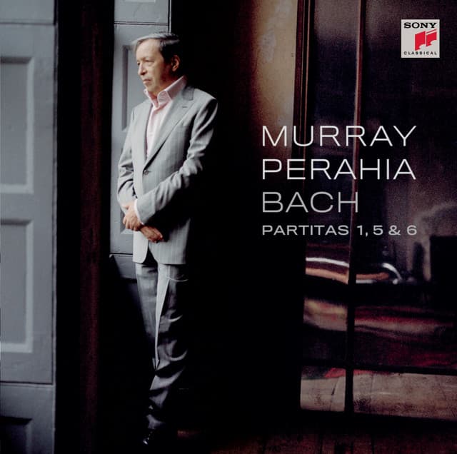 Bach: Partitas Nos. 1, 5 & 6 - Johann Sebastian Bach
