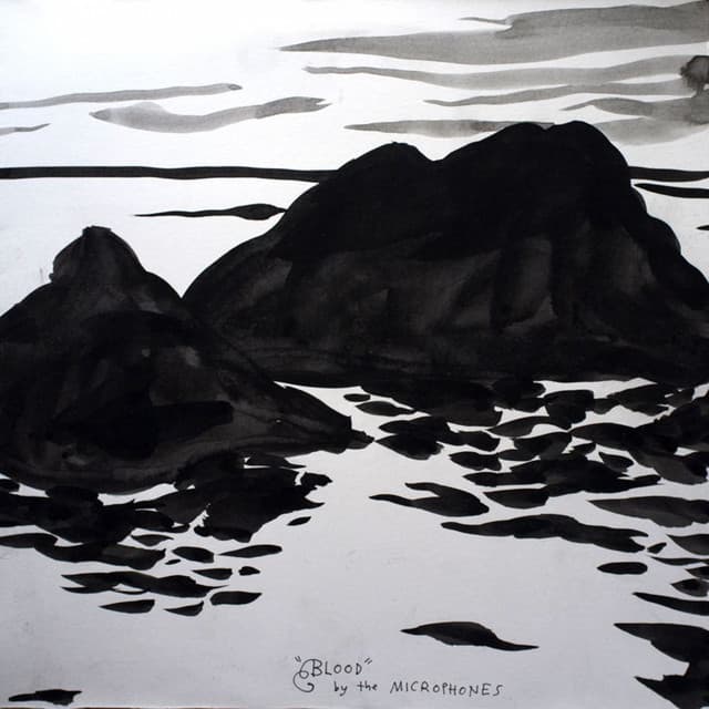Blood - The Microphones