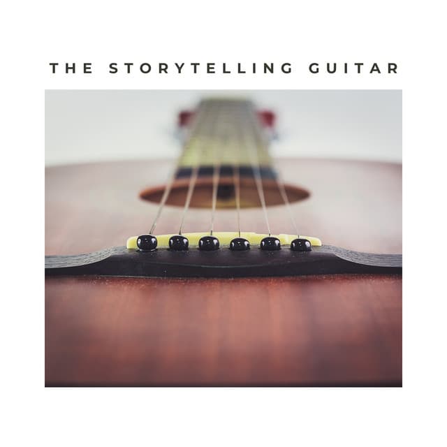 The Storytelling Guitar - Relaxing Acoustic Guitar