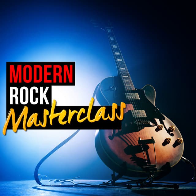 Modern Rock Masterclass - Rock Masters