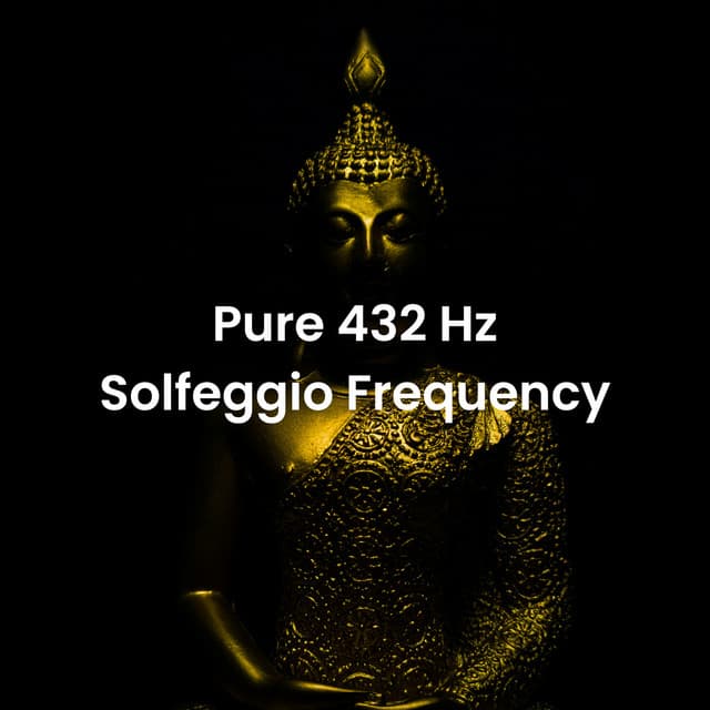 Pure 432 Hz Solfeggio Frequency - The Solfeggio Experience