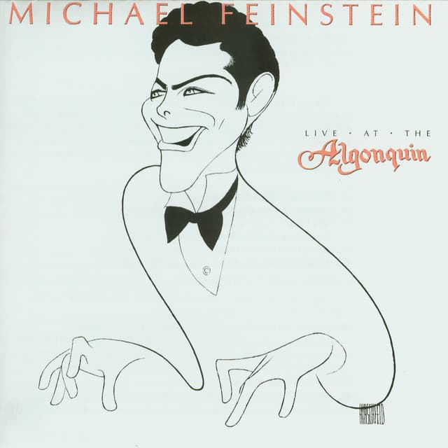 Live At The Algonquin - Michael Feinstein